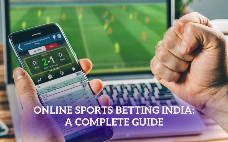 Online Sports Betting India: A Complete Guide