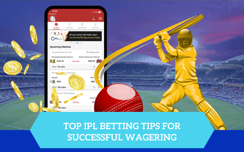 Top IPL Betting Tips for Successful Wagering